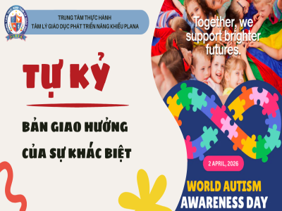 TỰ KỶ: Bản Giao Hưởng Của Sự Khác Biệt